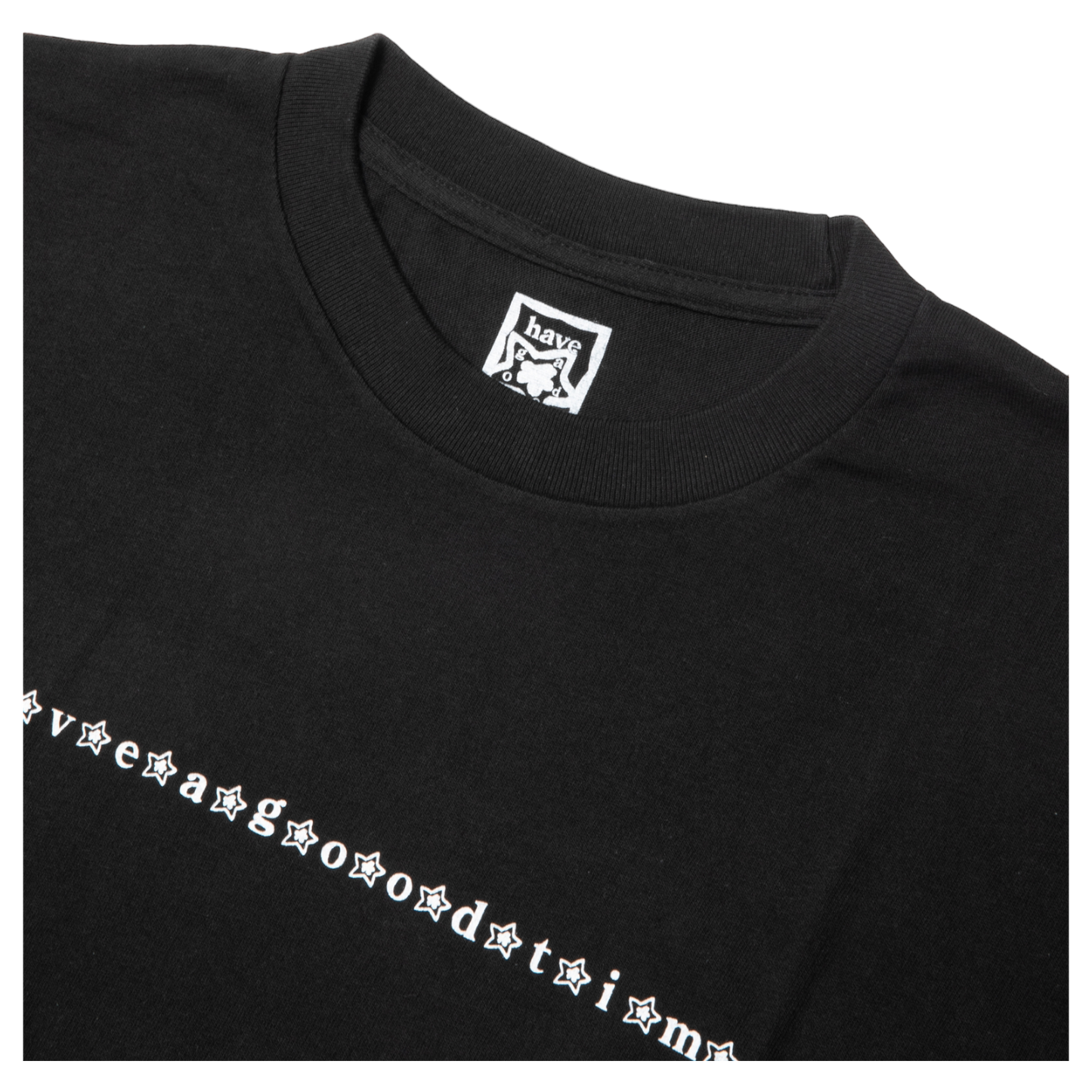 have a good time text tee black