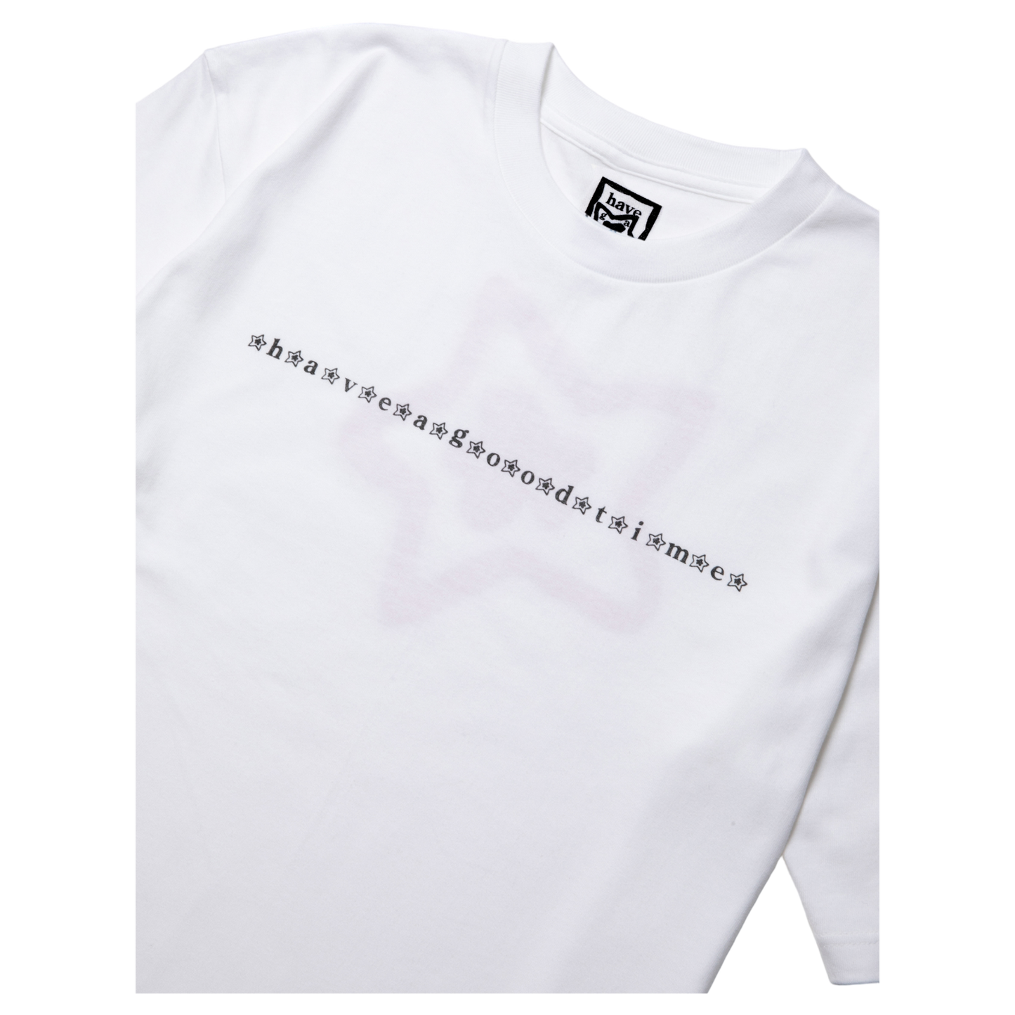 have a good time text tee white