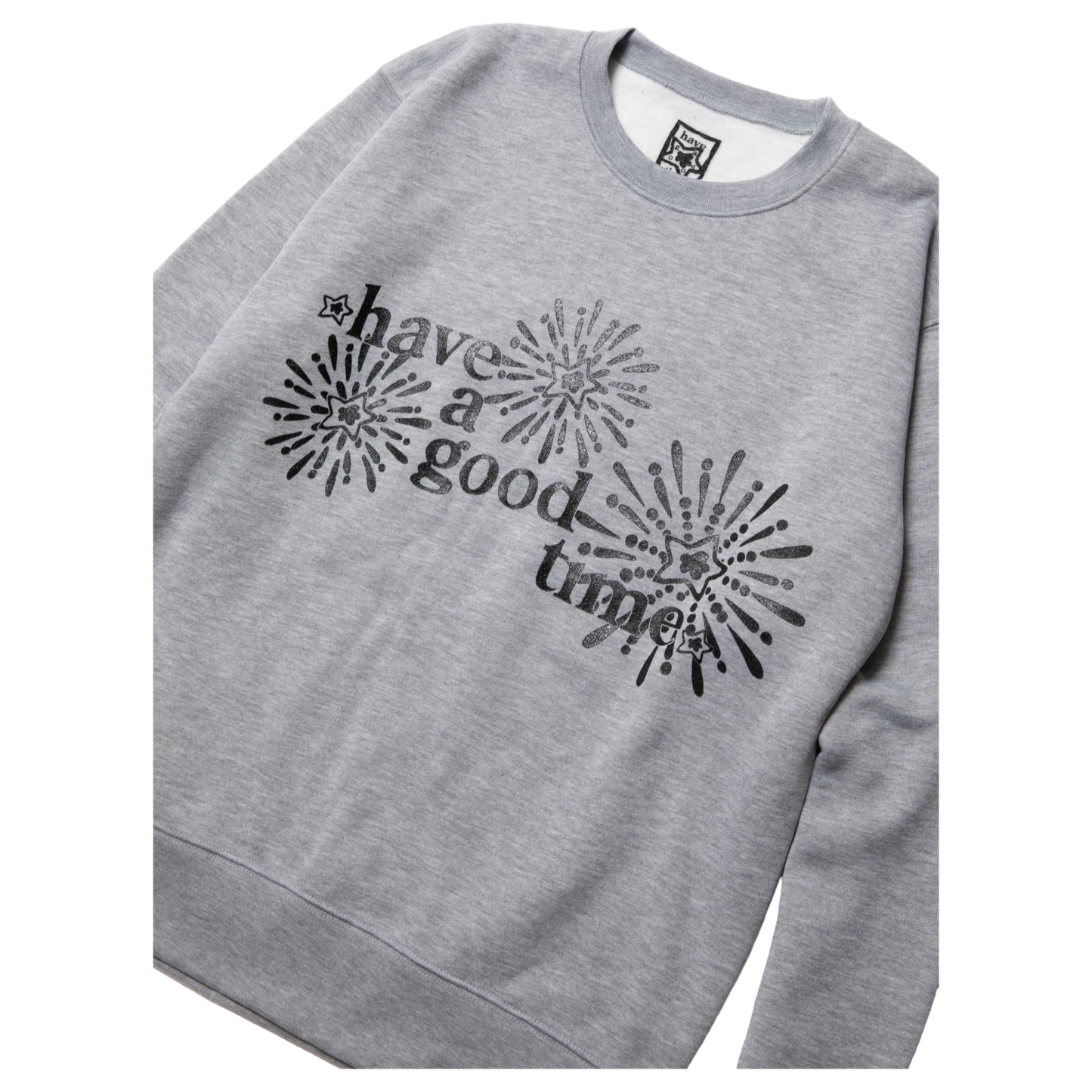have a good time crewneck grey