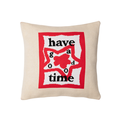 HAVE A GOOD TIME PILLOW COVER SAND