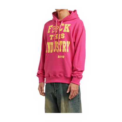 FUCK THIS INDUSTRY HOODIE PINK