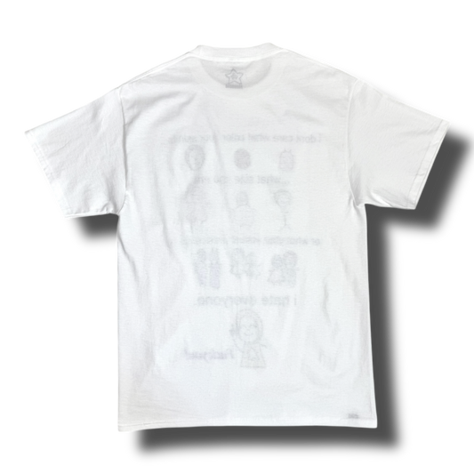 I HATE EVERYONE TEE