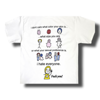 I HATE EVERYONE TEE