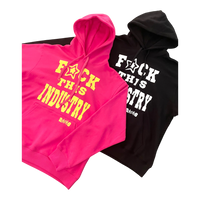 FUCK THIS INDUSTRY HOODIE BLACK – The Star Team